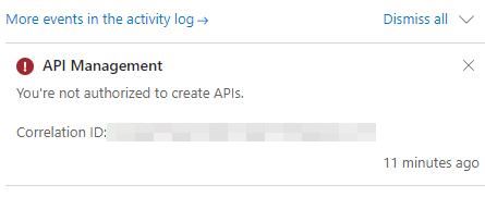 API Management - You’re not authorized to create APIs